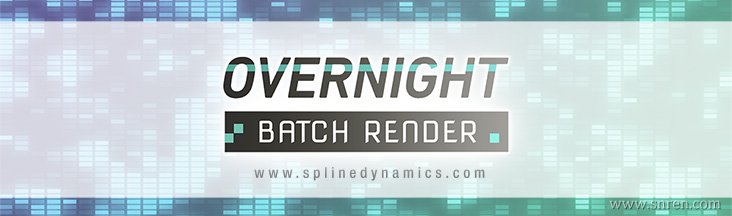 Overnight_Batch_Render_snr.jpg